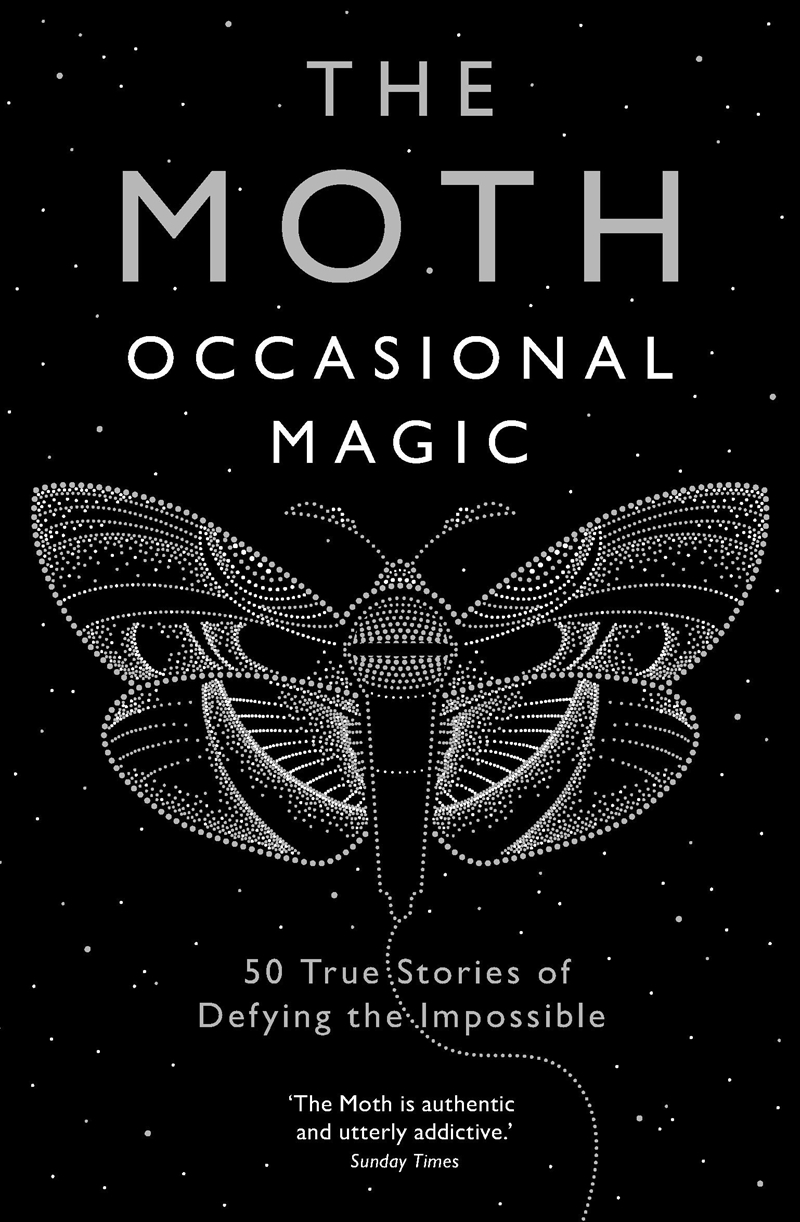 The Moth Presents: Occasional Magic/Product Detail/True Stories and Heroism