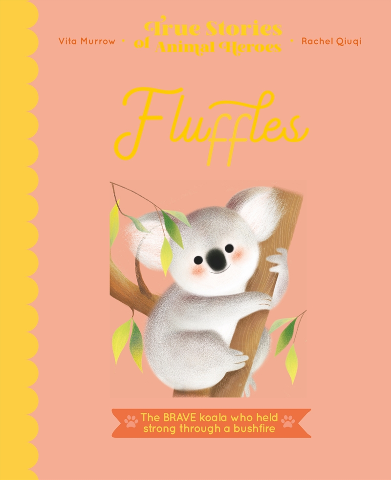 Fluffles (True Stories of Animal Heroes)/Product Detail/Early Childhood Fiction Books