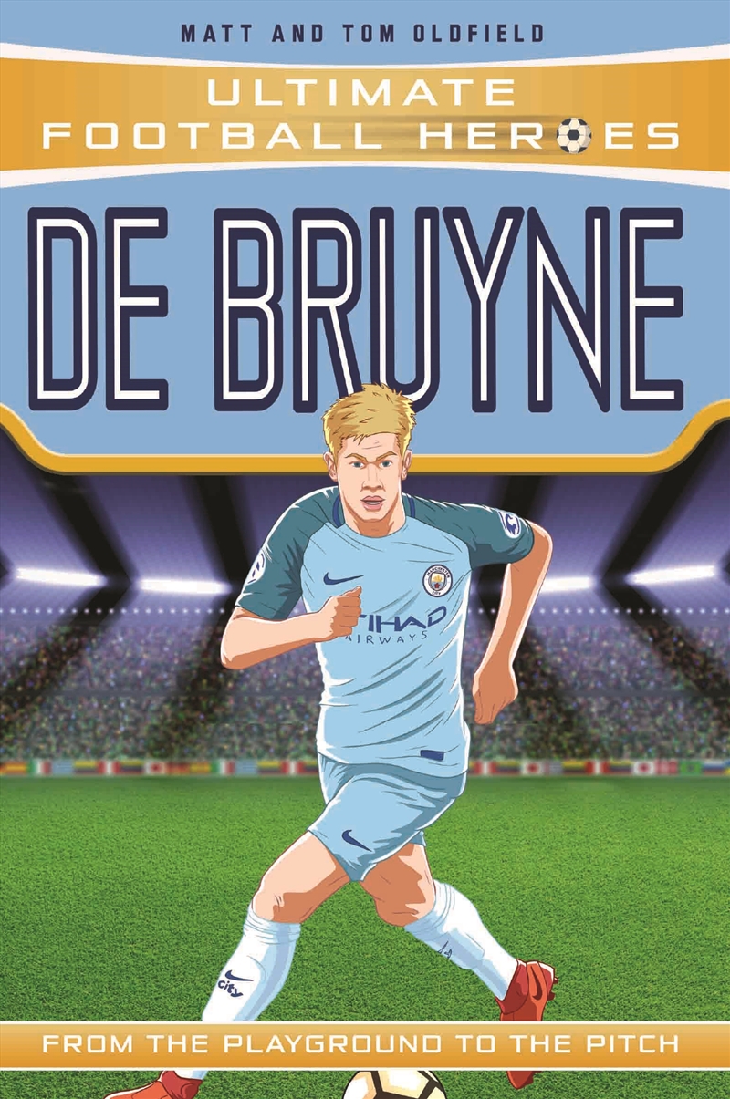 De Bruyne (Ultimate Football Heroes)/Product Detail/Childrens