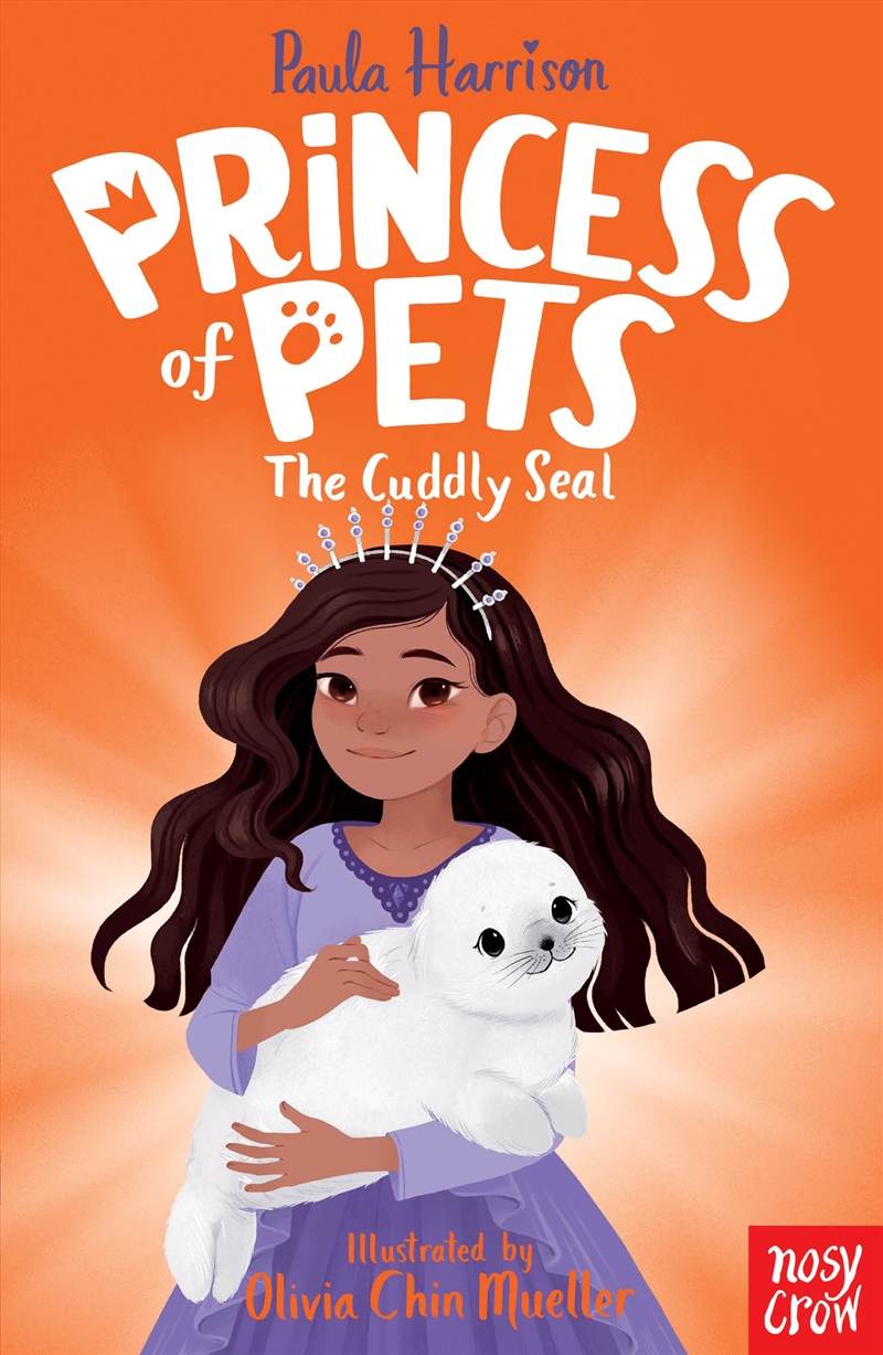 Princess of Pets: The Cuddly Seal/Product Detail/Childrens Fiction Books