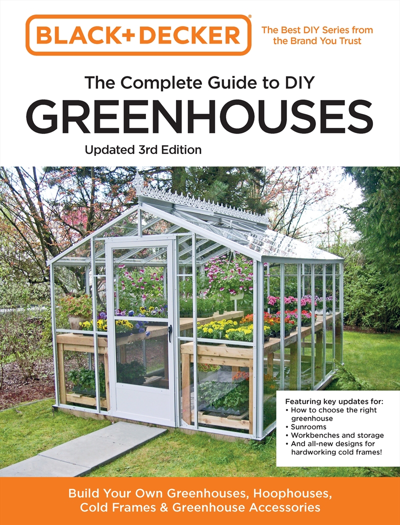 Complete Guide to DIY Greenhouses (Black and Decker)/Product Detail/House & Home