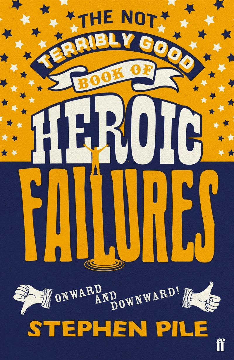 The Not Terribly Good Book of Heroic Failures/Product Detail/Comedy