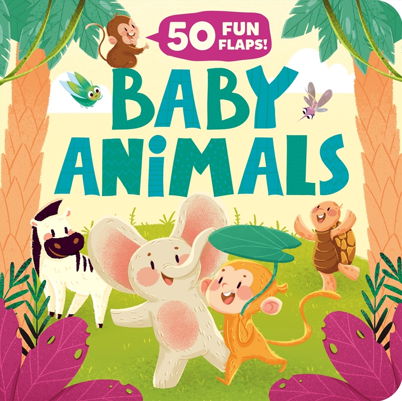 Baby Animals (50 Fun Flaps)/Product Detail/Early Childhood Fiction Books