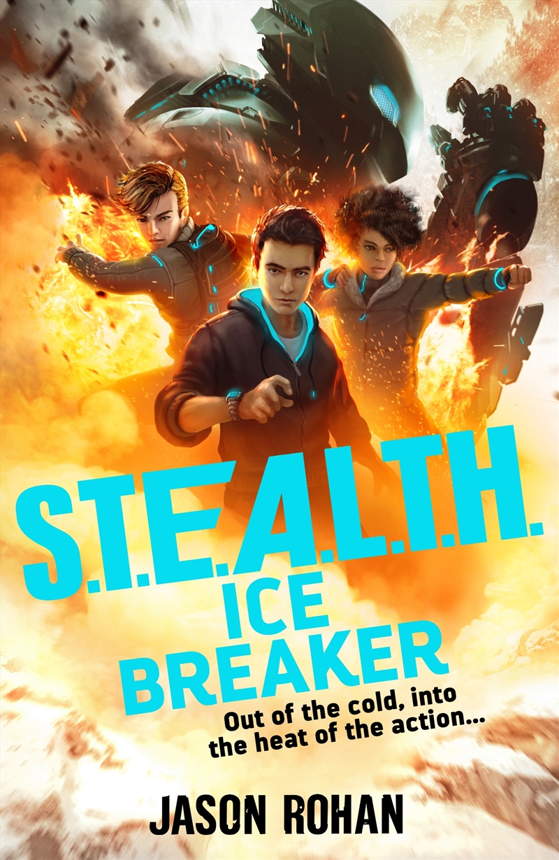 S.T.E.A.L.T.H.: Ice Breaker/Product Detail/Childrens Fiction Books