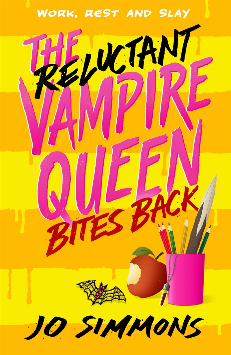 The Reluctant Vampire Queen Bites Back (Reluctant Vampire Queen 2)/Product Detail/Childrens Fiction Books