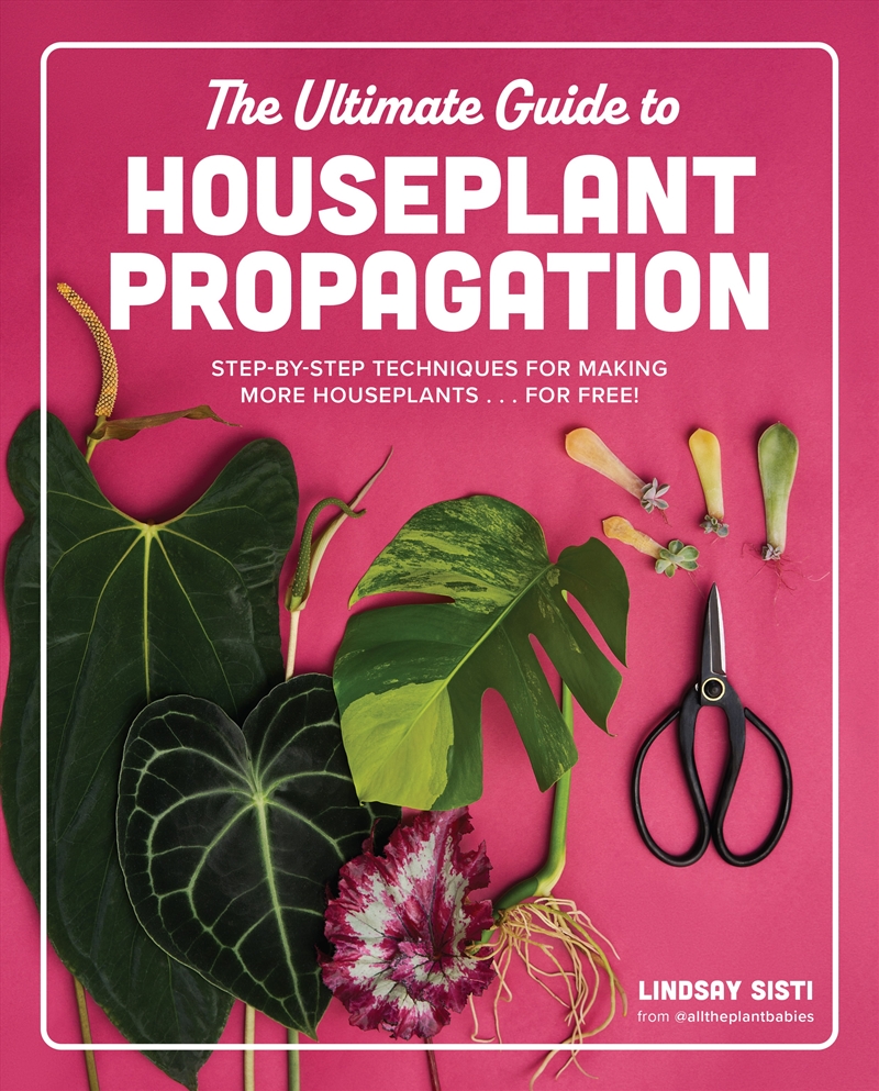 The Ultimate Guide to Houseplant Propagation/Product Detail/Gardening