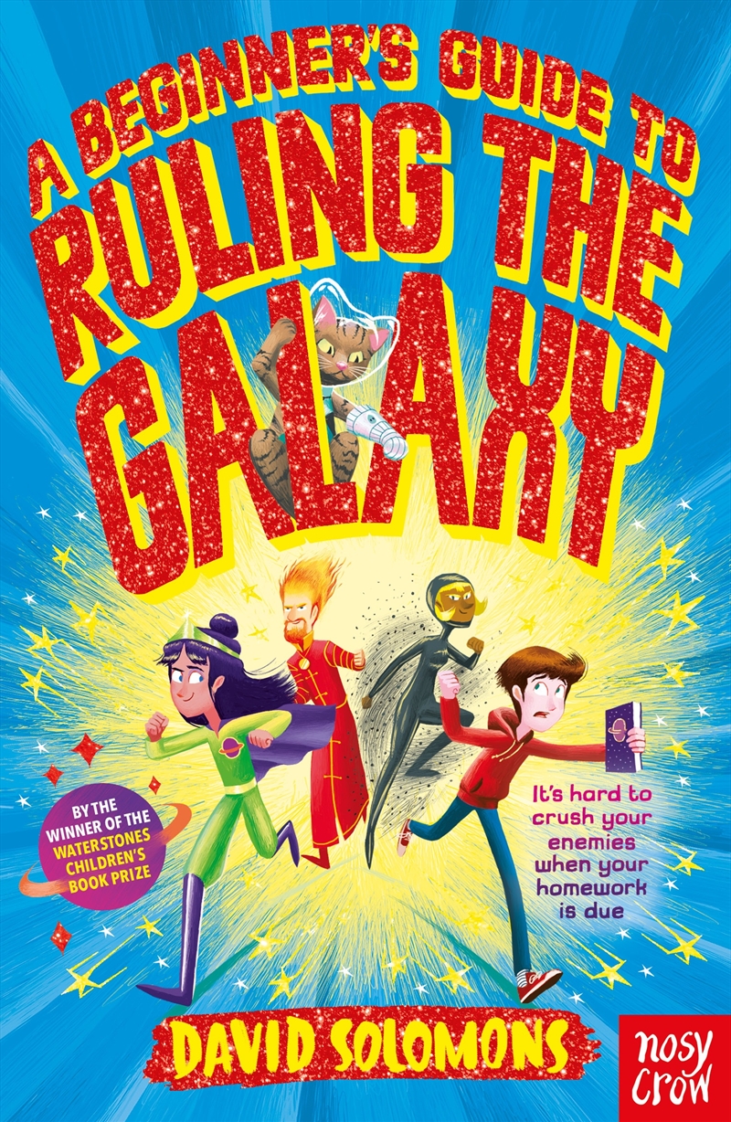 A Beginner's Guide to Ruling the Galaxy/Product Detail/Childrens Fiction Books