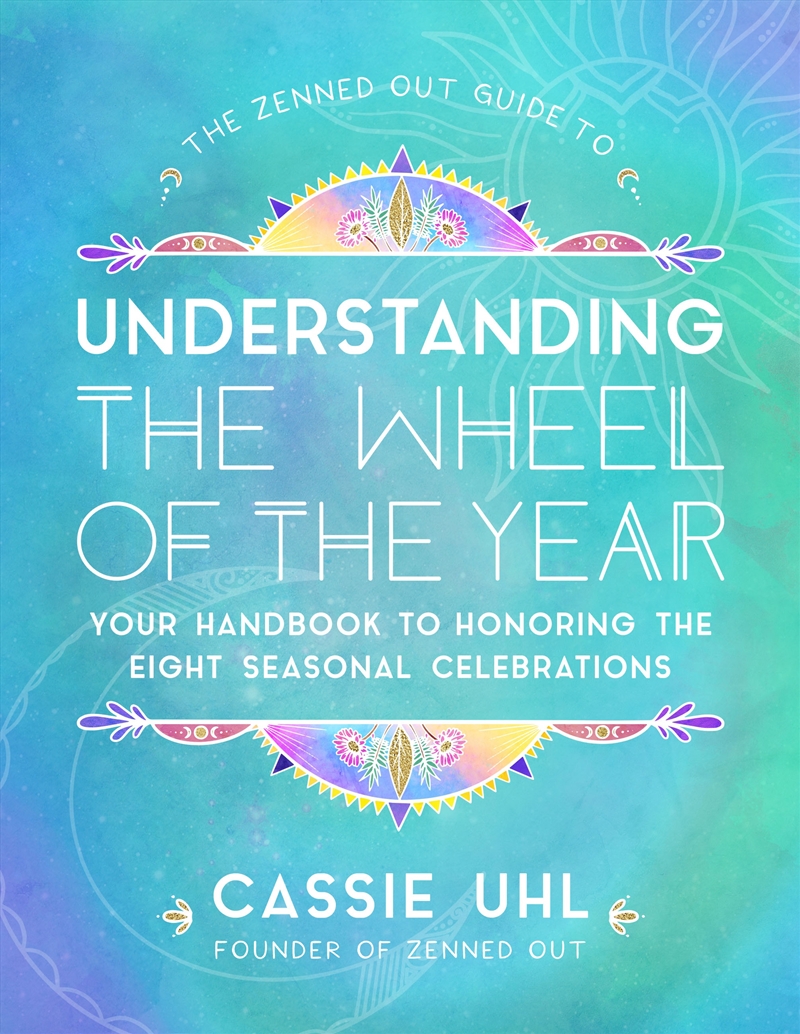 The Guide to the Wheel of the Year (Zenned Out)/Product Detail/Family & Health