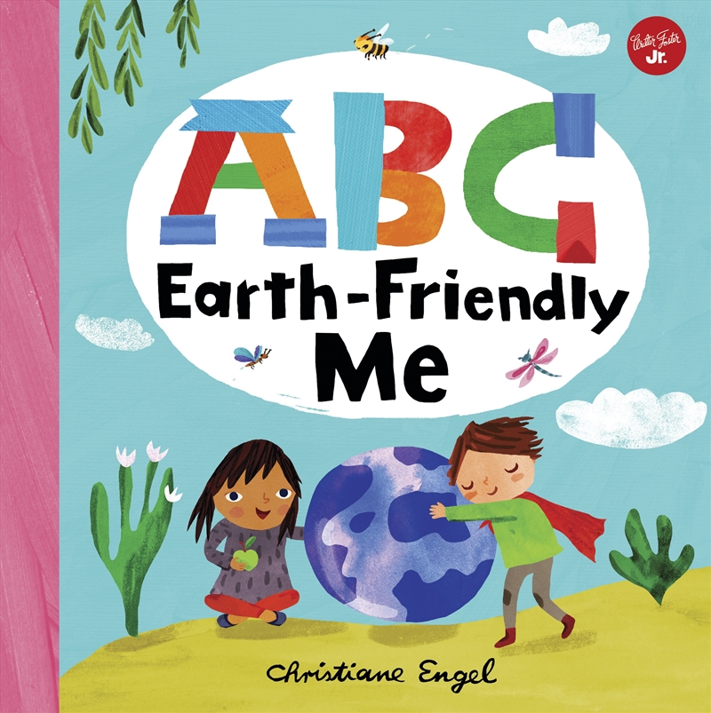 ABC Earth-Friendly Me (ABC for Me)/Product Detail/Early Childhood Fiction Books