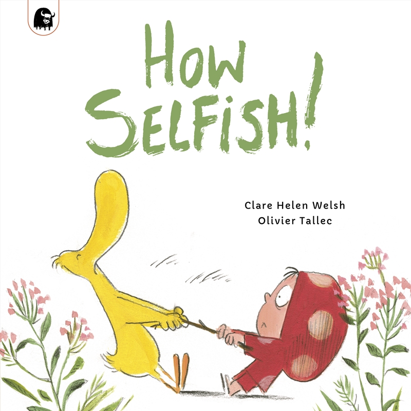 How Selfish/Product Detail/Early Childhood Fiction Books