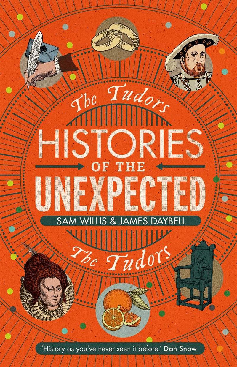 Histories of the Unexpected: The Tudors/Product Detail/History