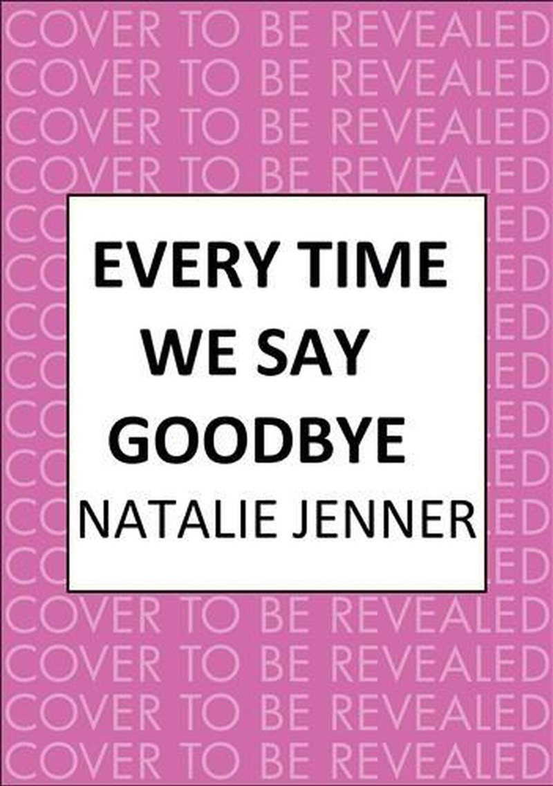 Every Time We Say Goodbye/Product Detail/General Fiction Books