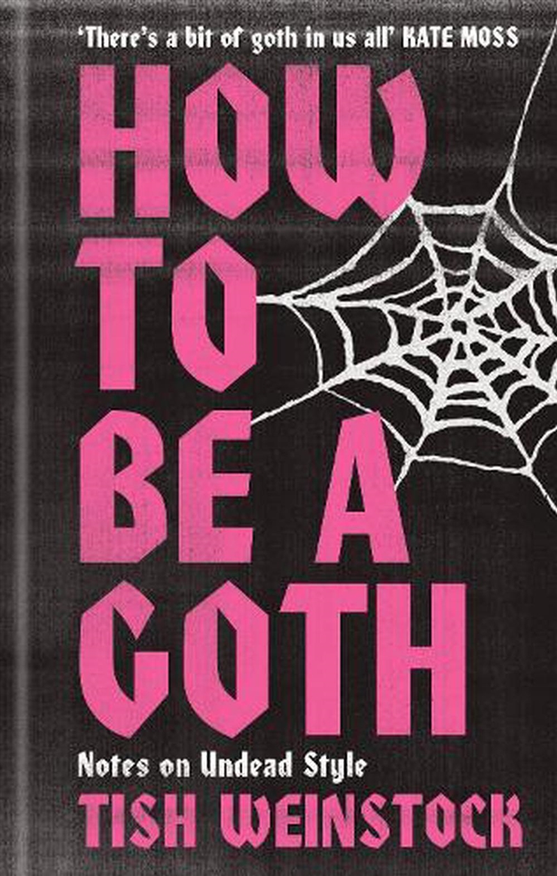 How to Be a Goth/Product Detail/Fashion & Style Guides