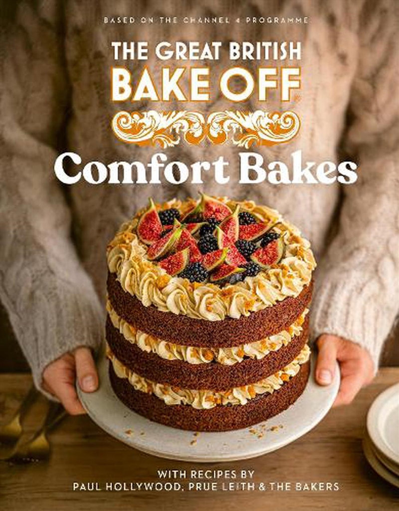 Great British Bake Off: Comfort Bakes/Product Detail/Recipes, Food & Drink