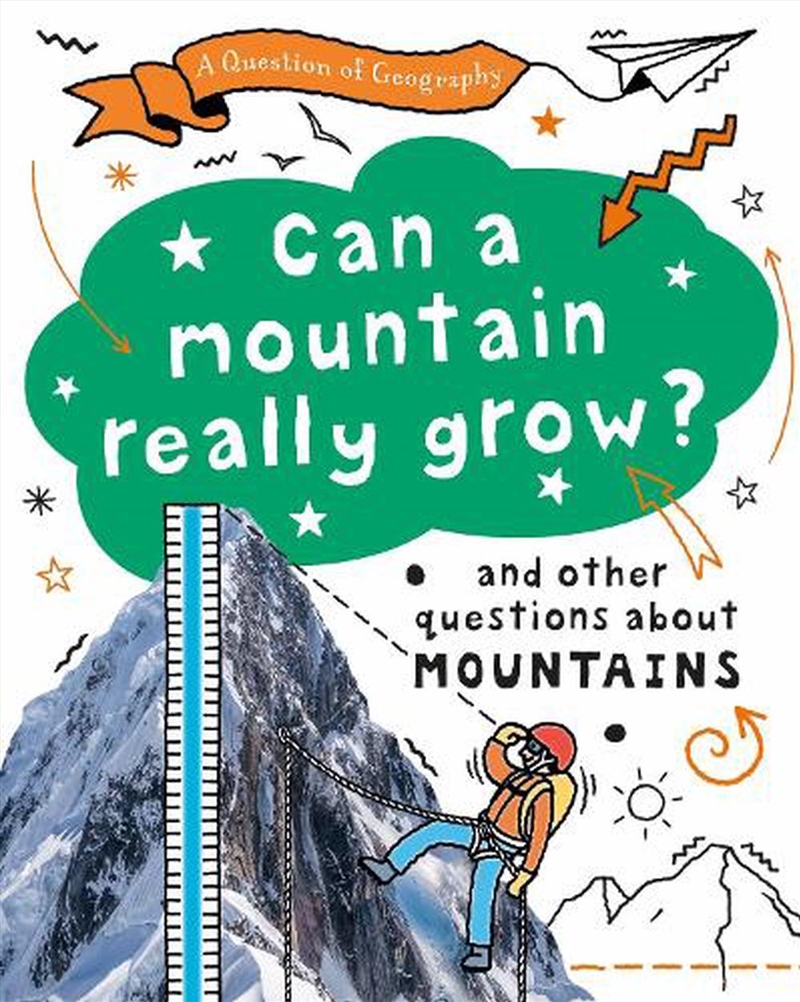 A Question of Geography: Can a Mountain Really Grow?/Product Detail/Children