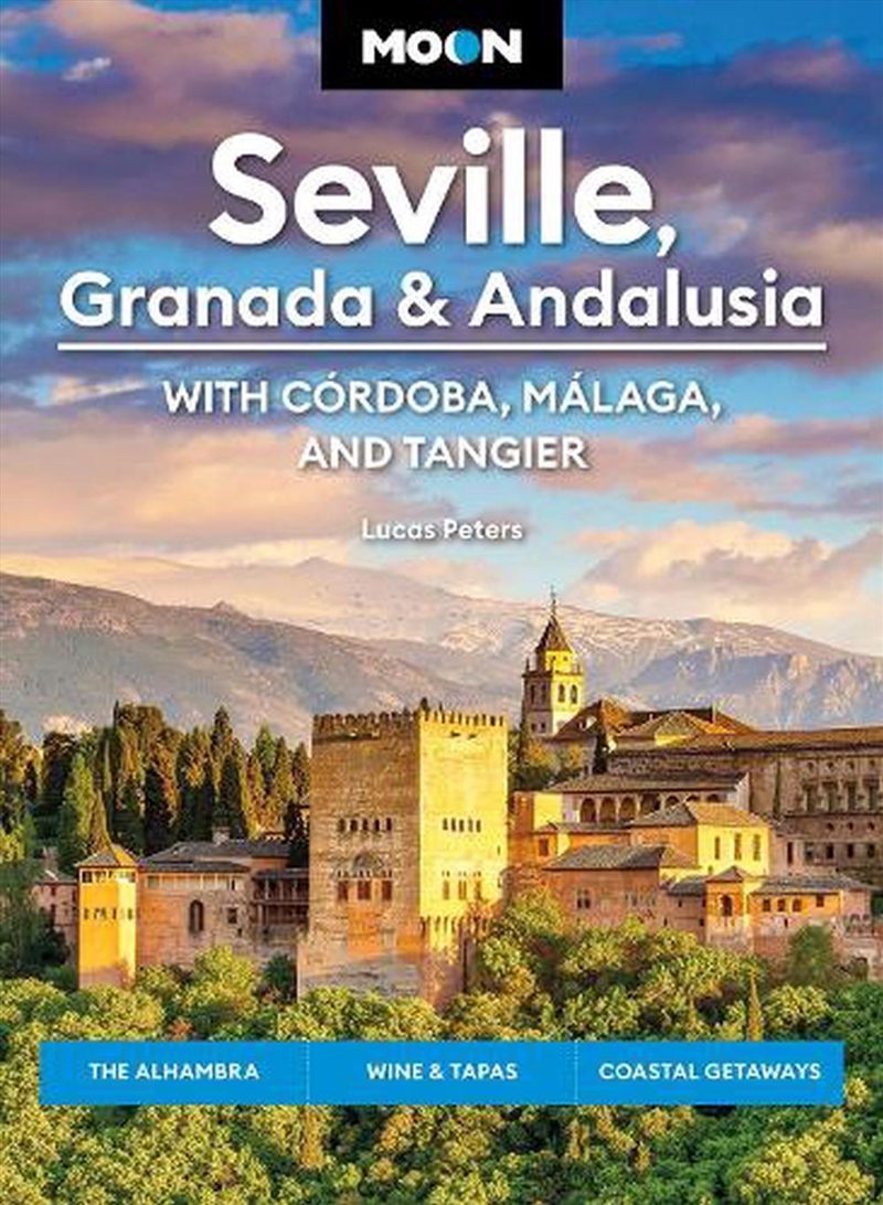 Moon Seville, Granada & Andalusia - 1st Edition/Product Detail/Travel & Holidays