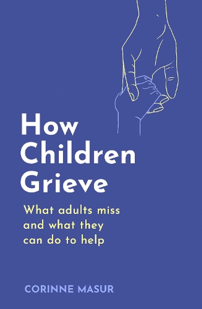 How Children Grieve/Product Detail/Family & Health