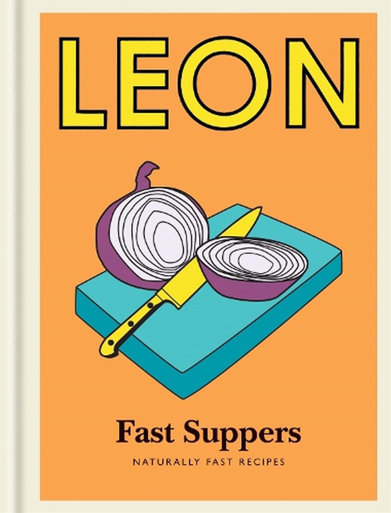 Little Leon: Fast Suppers/Product Detail/Recipes, Food & Drink