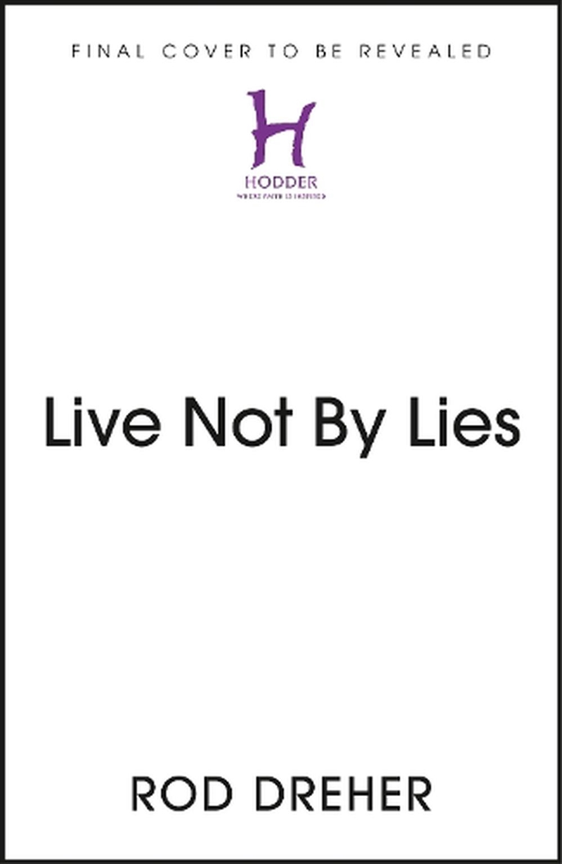 Live Not By Lies (UK EDITION)/Product Detail/Religion & Beliefs