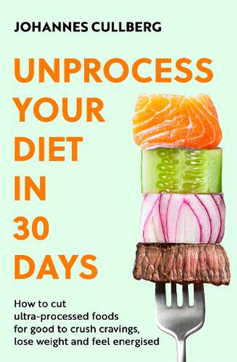 Unprocess Your Diet in 30 Days/Product Detail/Family & Health