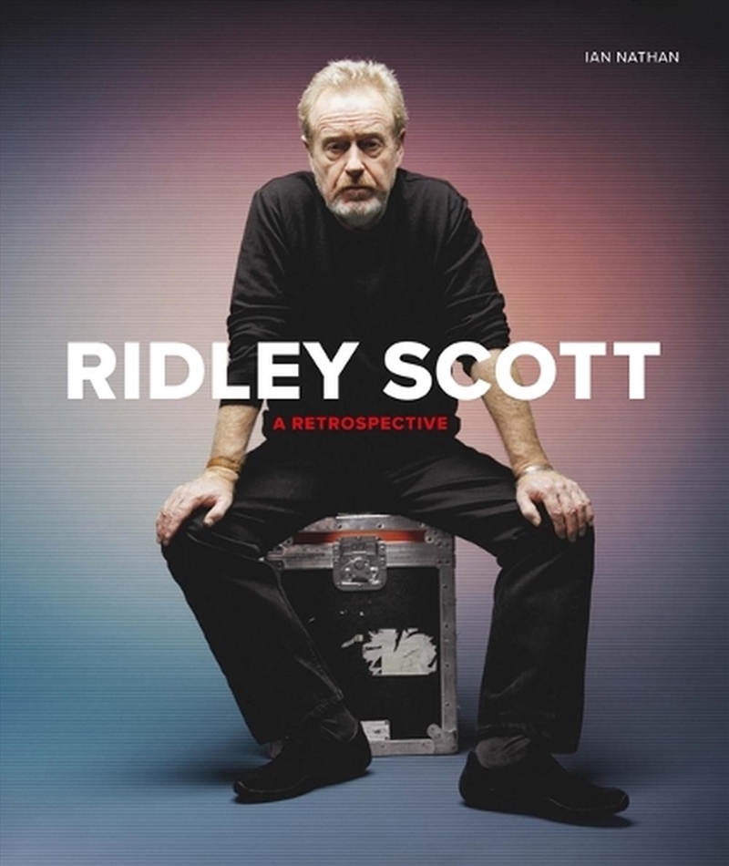 Ridley Scott: A Retrospective/Product Detail/Arts & Entertainment Biographies