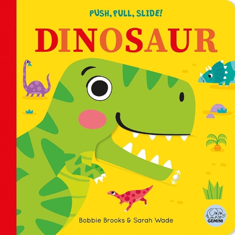 Push, Pull, Slide! Dinosaur/Product Detail/Early Childhood Fiction Books