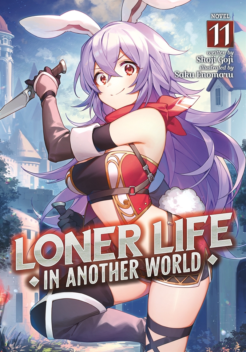 Loner Life in Another World (Light Novel) Vol. 11/Product Detail/Graphic Novels