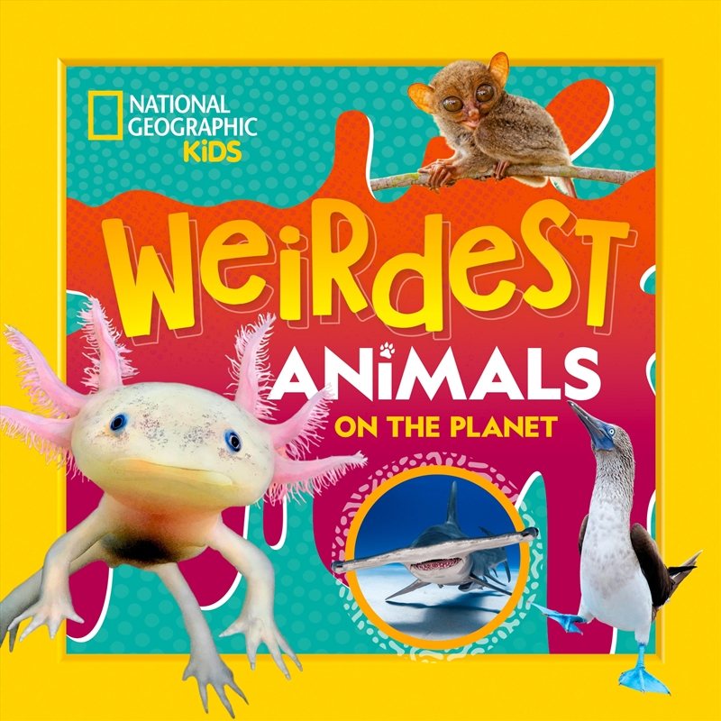 Weirdest Animals on the Planet/Product Detail/Childrens