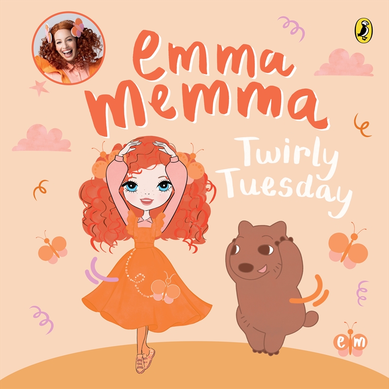 Emma Memma: Twirly Tuesday/Product Detail/Early Childhood Fiction Books