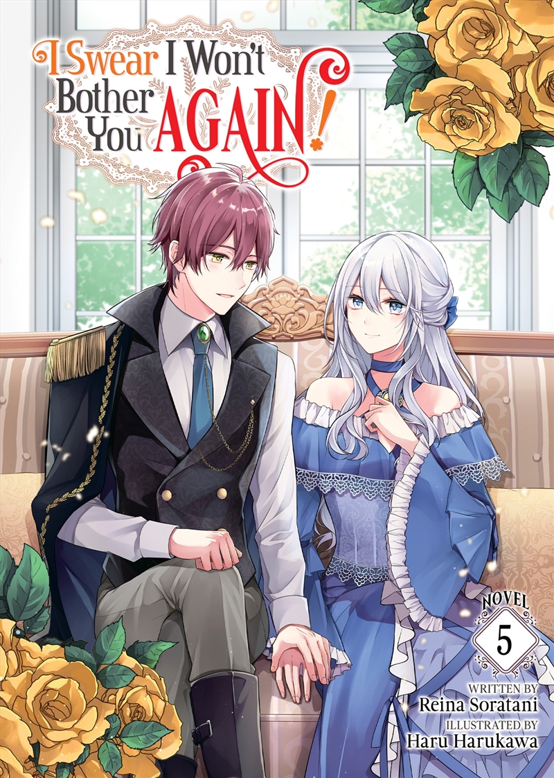 I Swear I Won't Bother You Again! (Light Novel) Vol. 5/Product Detail/Manga