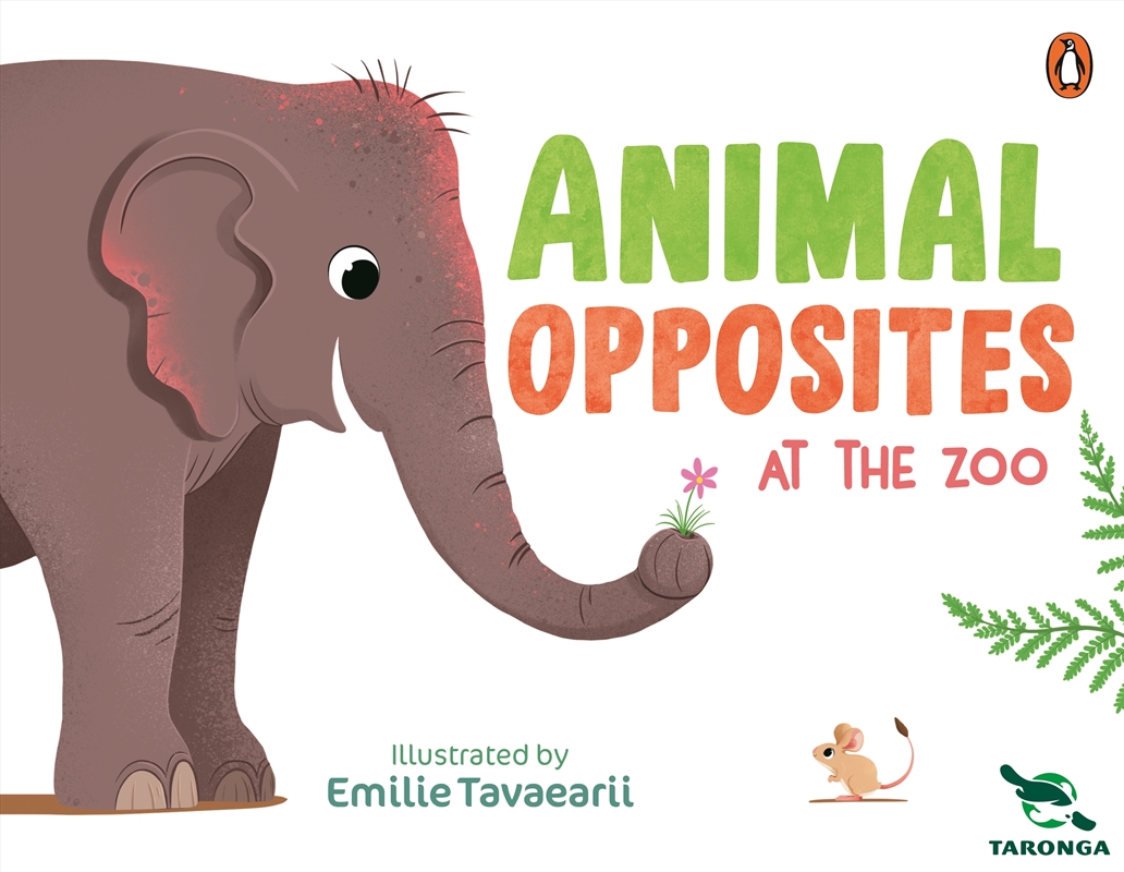 Taronga: Animal Opposites at the Zoo/Product Detail/Childrens Fiction Books