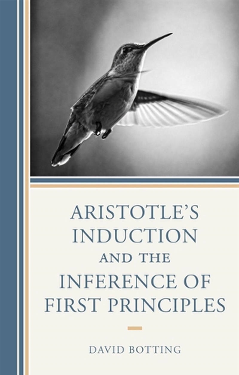 Aristotle's Induction and the Inference of First Principles/Product Detail/Reading