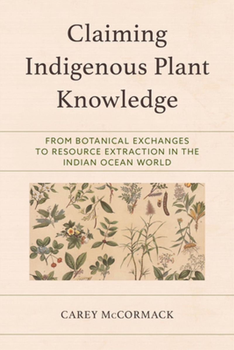 Claiming Indigenous Plant Knowledge/Product Detail/History