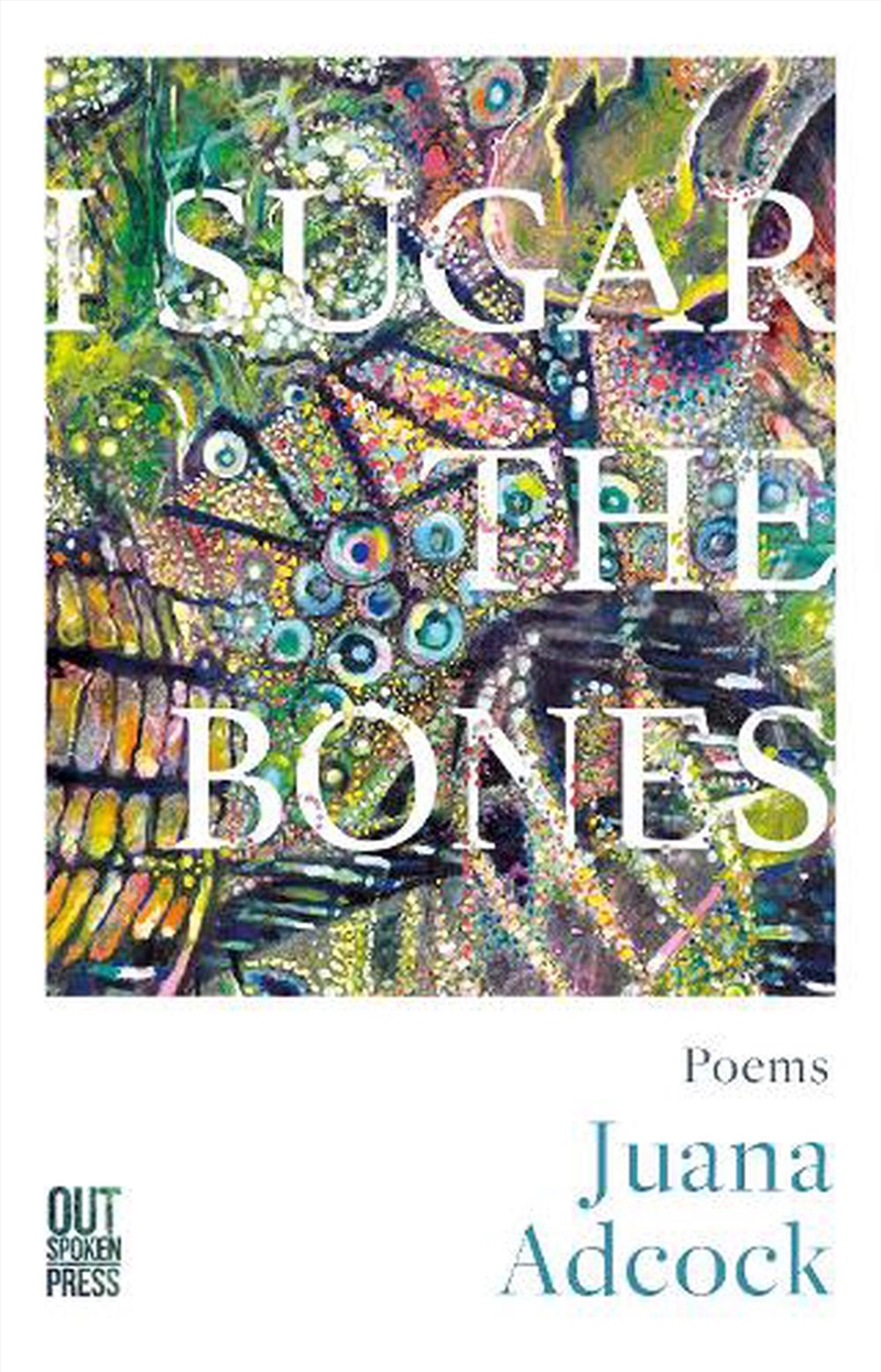 I Sugar The Bones/Product Detail/Poetry