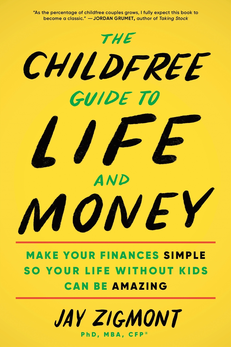 The Childfree Guide to Life and Money/Product Detail/Self Help & Personal Development