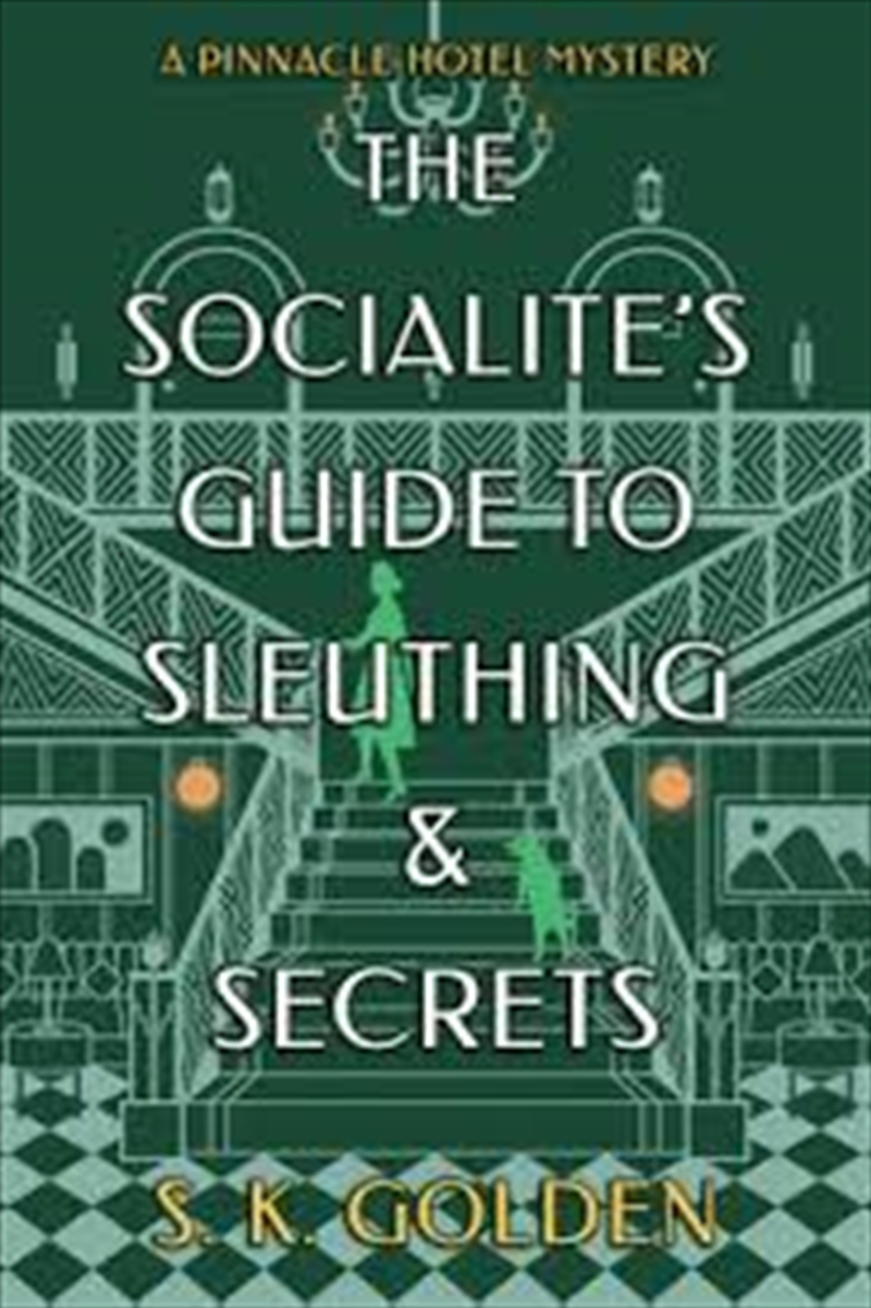 The Socialite's Guide to Sleuthing and Secrets/Product Detail/Crime & Mystery Fiction