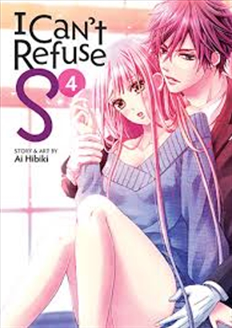 I Can't Refuse S Vol. 4/Product Detail/Manga