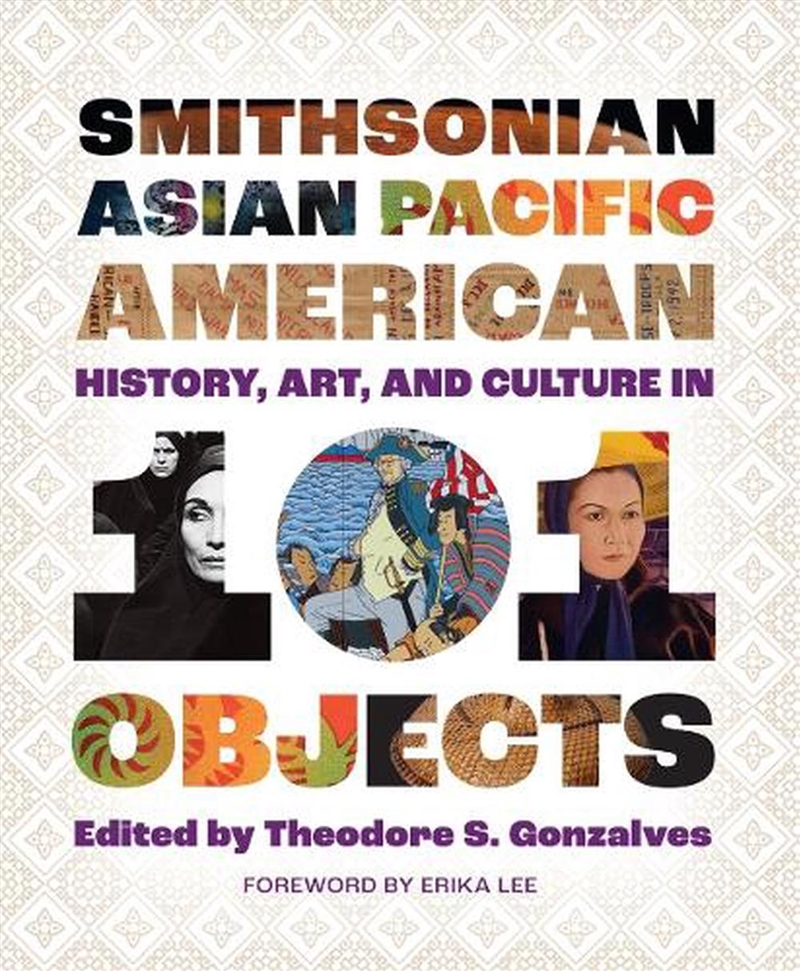 Smithsonian Asian Pacific American History, Art, and Culture in 101 Objects/Product Detail/Reading