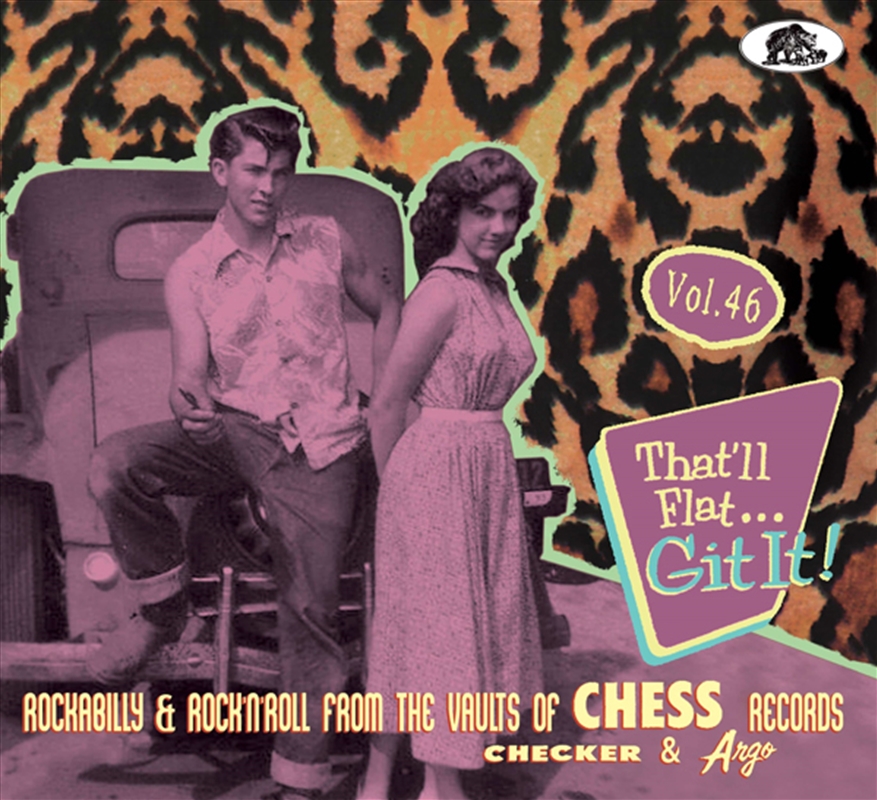 That'll Flat…Git It! Vol 46 Chess, Checker & Argo Records/Product Detail/Rock/Pop