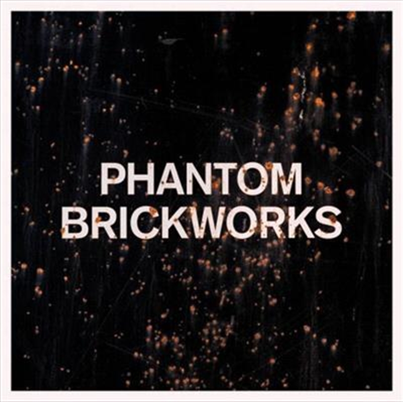 Phantom Brickworks (LP II)/Product Detail/Dance