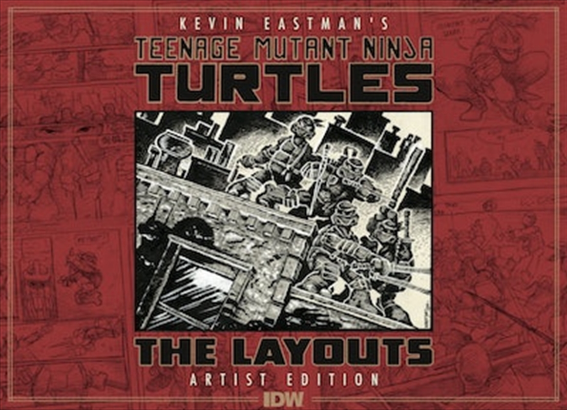 Teenage Mutant Ninja Turtles Layouts by Kevin Eastman Artist's Edition/Product Detail/Graphic Novels