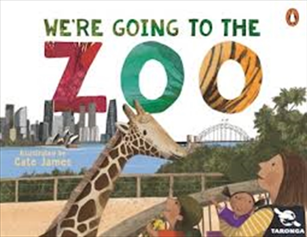 Taronga: We're Going to the Zoo/Product Detail/Childrens Fiction Books