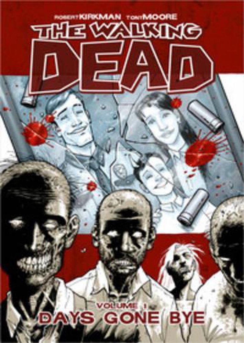 The Walking Dead Volume 1 Days Gone By/Product Detail/Graphic Novels