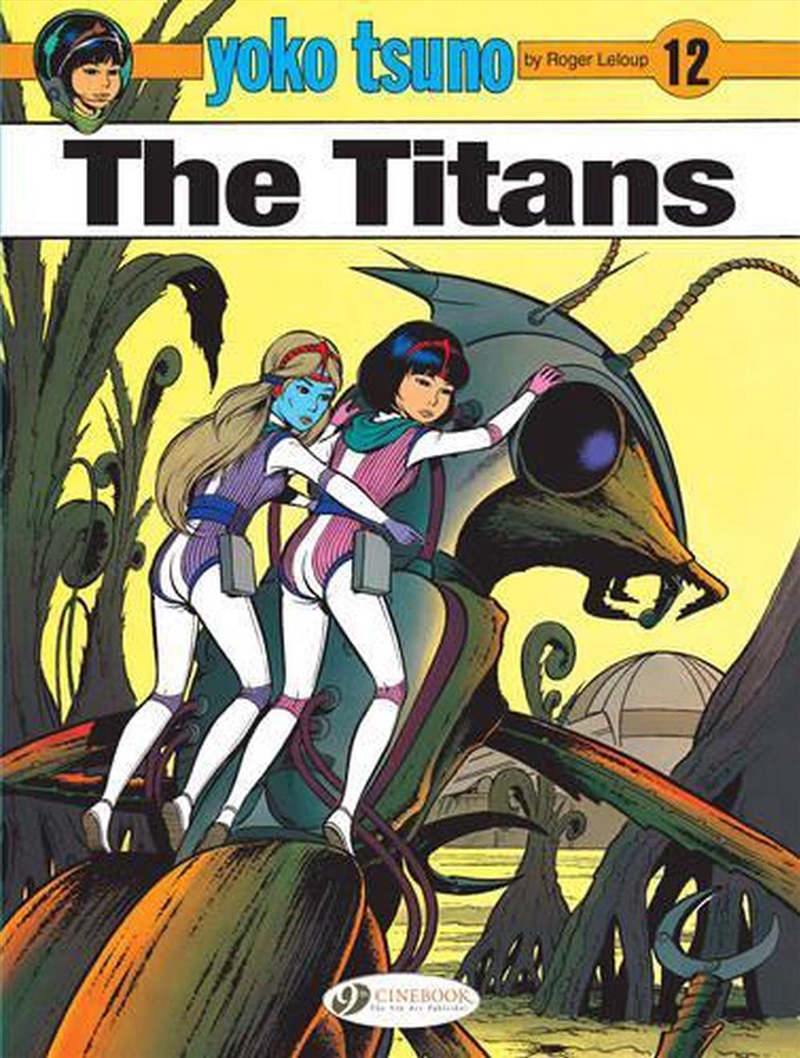 Yoko Tsuno Vol 12 The Titans/Product Detail/Graphic Novels