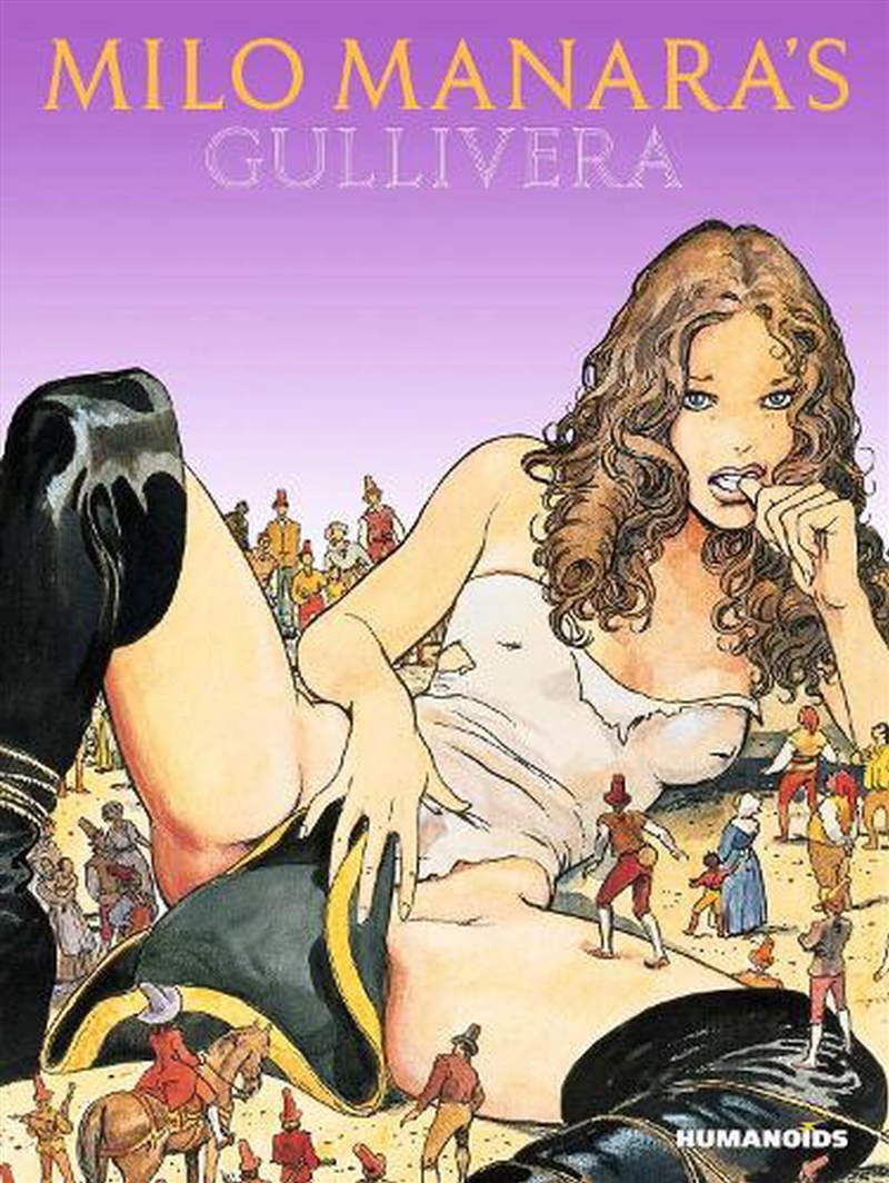 Milo Manaras Gullivera/Product Detail/Graphic Novels