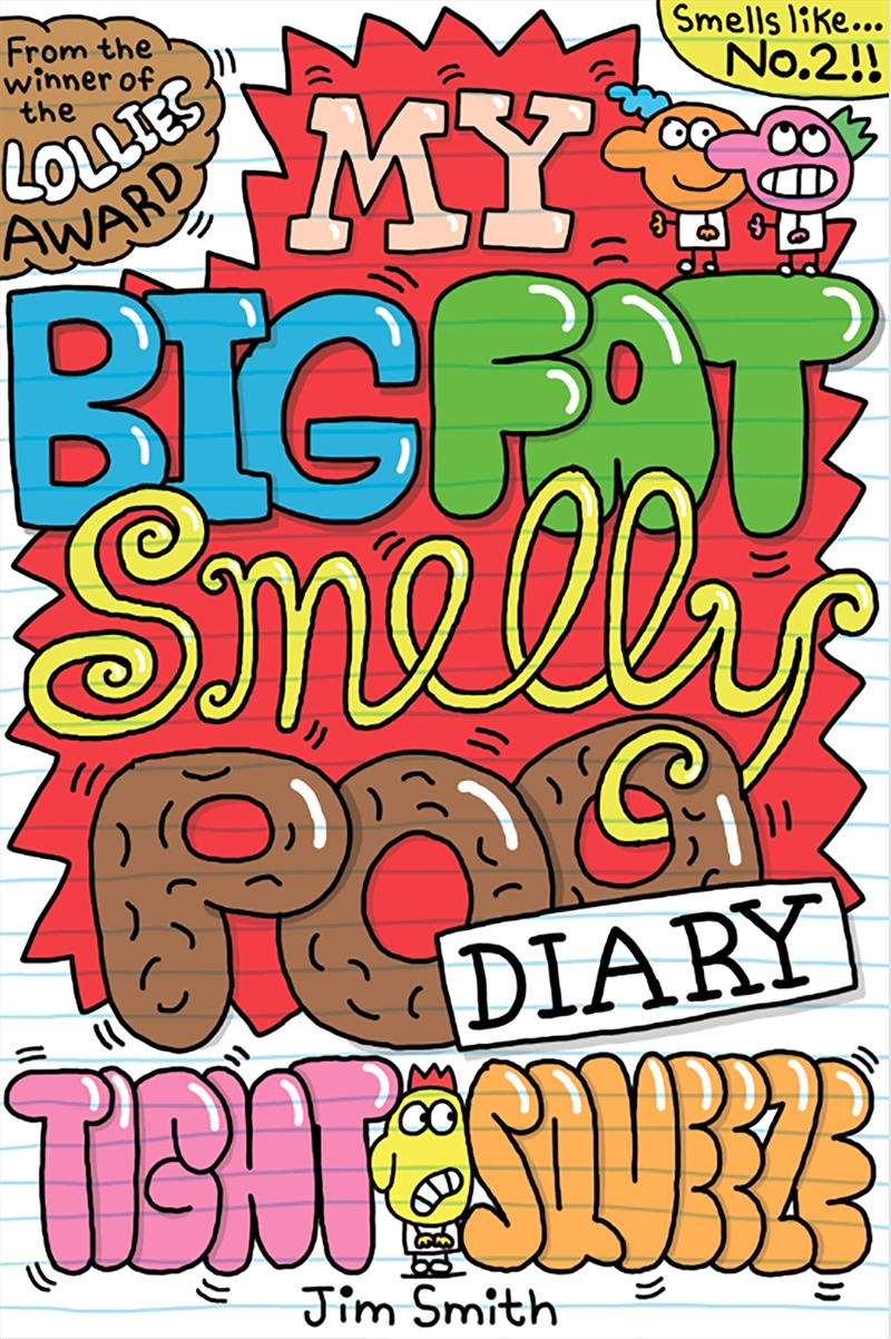 Tight Squeeze (My Big Fat Smelly Poo Diary #2)/Product Detail/Graphic Novels