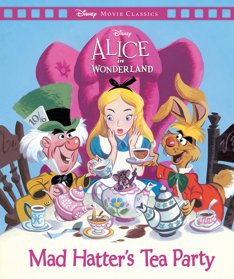 Alice in Wonderland: Mad Hatter's Tea Party (Disney: Movie Classics)/Product Detail/Early Childhood Fiction Books