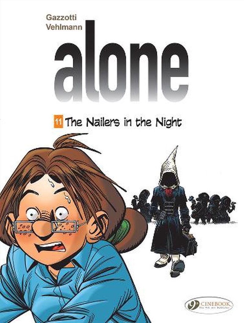 Alone Vol 11 The Nailers In The Night/Product Detail/Graphic Novels