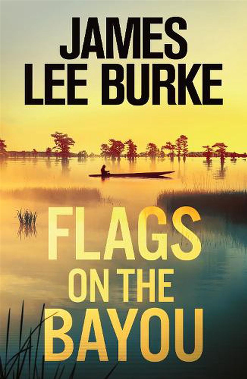 Flags On The Bayou/Product Detail/Historical Fiction