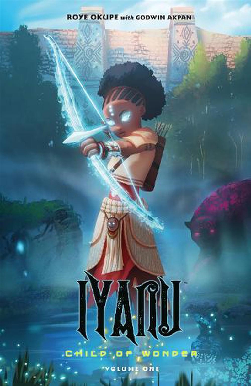 Iyanu Child Of Wonder Volume 1/Product Detail/Graphic Novels